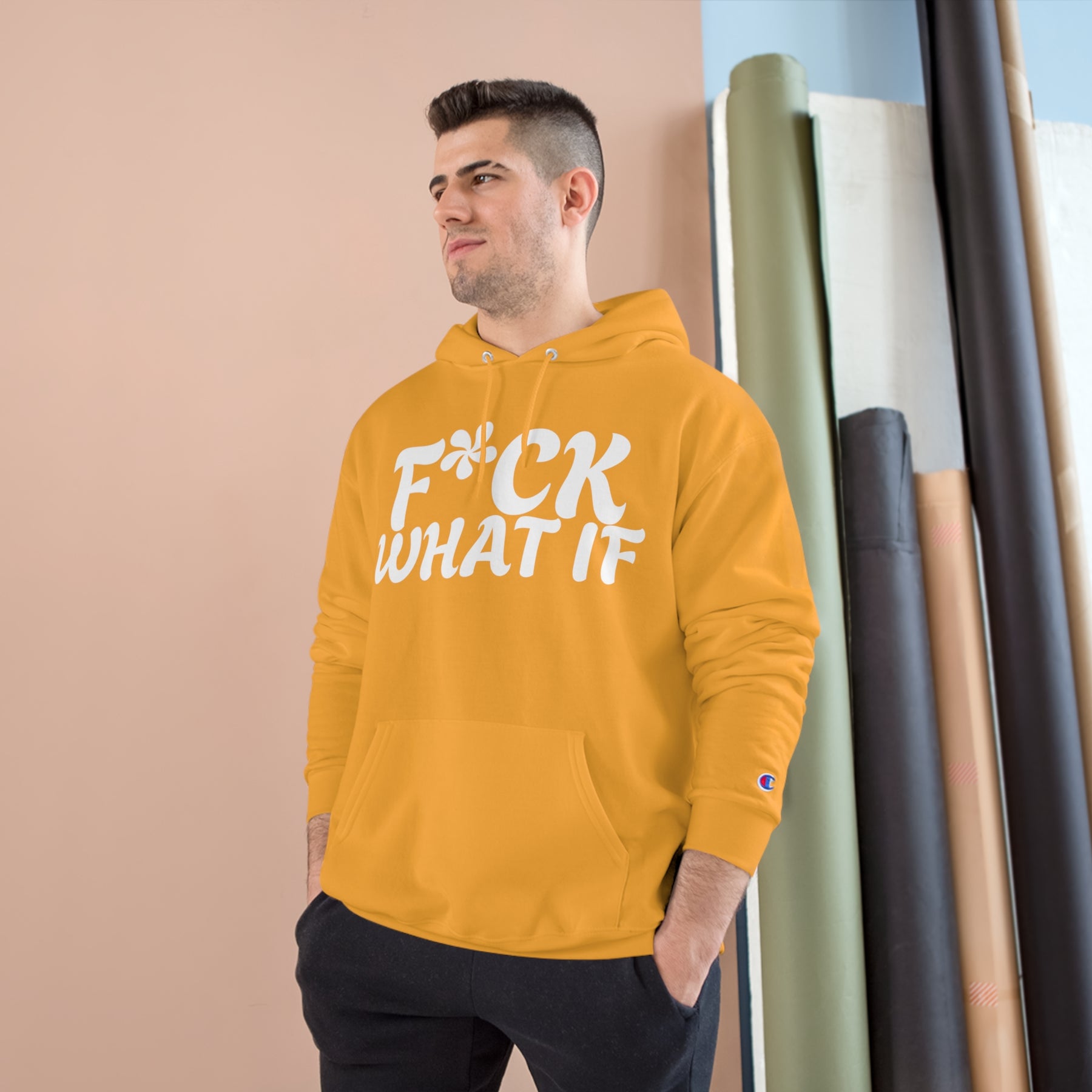 Fuck What If Hoodie - Champion