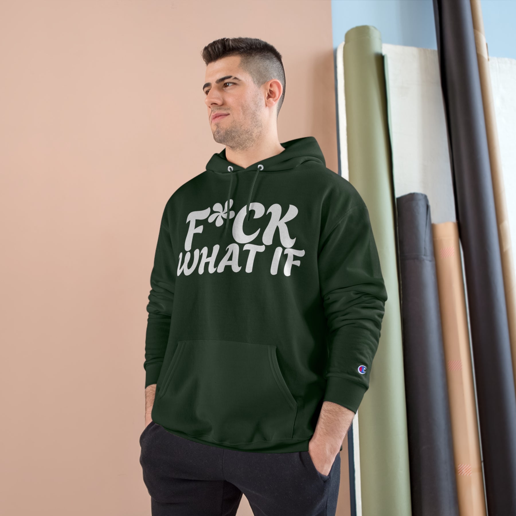 Fuck What If Hoodie - Champion